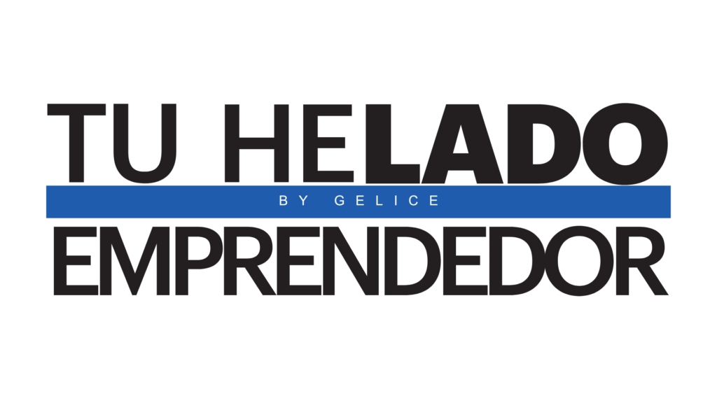 Tu HeLADO Emprendedor con Gelice